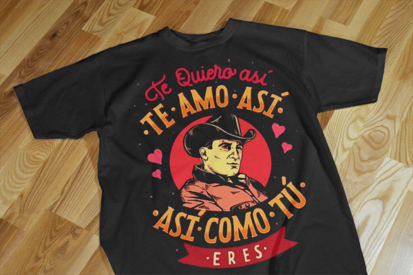 Te quiero asi, te amo asi...