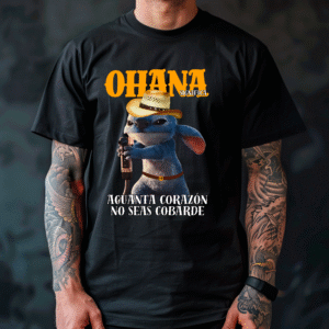 Ohana significa: aguanta corazon no seas cobarde