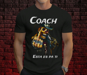 Coach esta es pa ti
