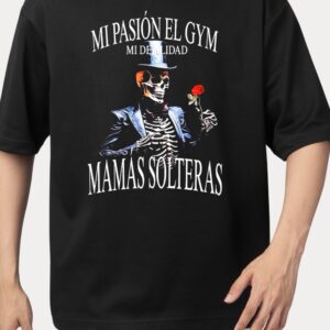 black-and-white-minimalist-t-shirt-mockup-pinterest-pin-1-2 Mi pasión el GYM mi debilidad mamás solteras