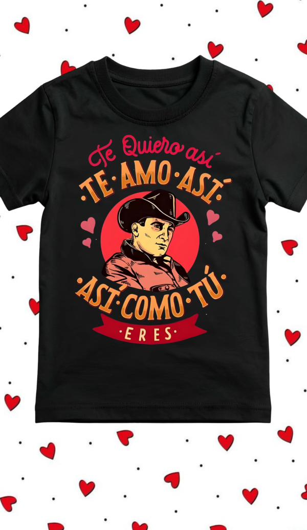 Te quiero así, te amo así, asi como tu eres...