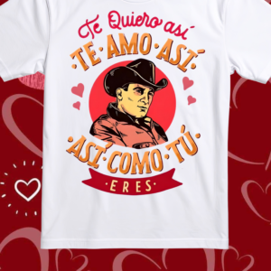Te quiero así, te amo así, asi como tu eres...